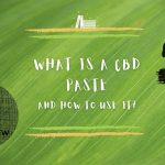 What is a CBD paste and how to use it?