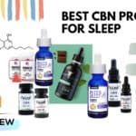 Best CBN Oils and Gummies for Sleep and Relaxation