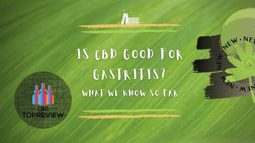 Is CBD good for gastritis